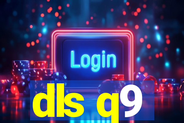 dls q9